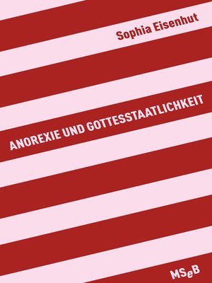 cover image of Anorexie und Gottesstaatlichkeit
